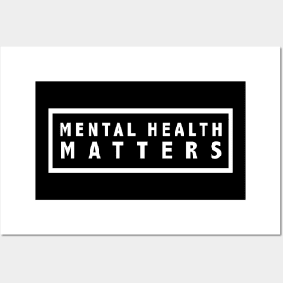 MENTAL HEALTH MATTERS Posters and Art